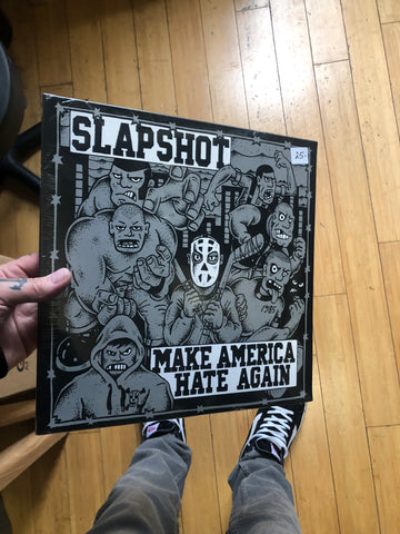 SLAPSHOT- Make America Hate Again vinyl LP record